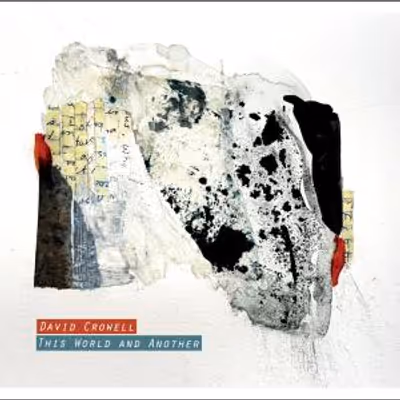 David Crowell Releases THIS WORLD AND ANOTHER Album