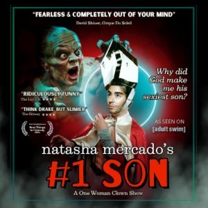 “Soft Clown” Natasha Mercado Brings Acclaimed Solo Show #1 SON To Montreal Fringe
