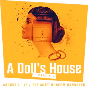 Charlotte Conservatory Theatre to Present A DOLL'S HOUSE, PART 2 at the Mint Museum…