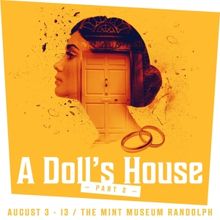 Charlotte Conservatory Theatre to Present A DOLL'S HOUSE, PART 2 at the Mint Museum R