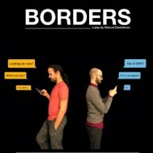 Dirty Laundry Theatre Announces Additional Virtual Performances Of BORDERS