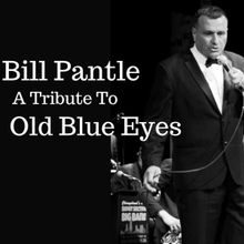 Bill Pantle And The ATTOBE Quintet Band to Present A Tribute To Old Blue Eyes at the 