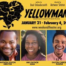 Review: YELLOWMAN at The Weekend Theater