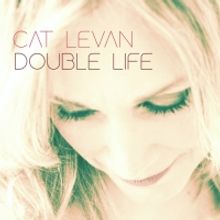 Vancouver Singer-Songwriter Cat Levan Releases New CD 'Double Life'