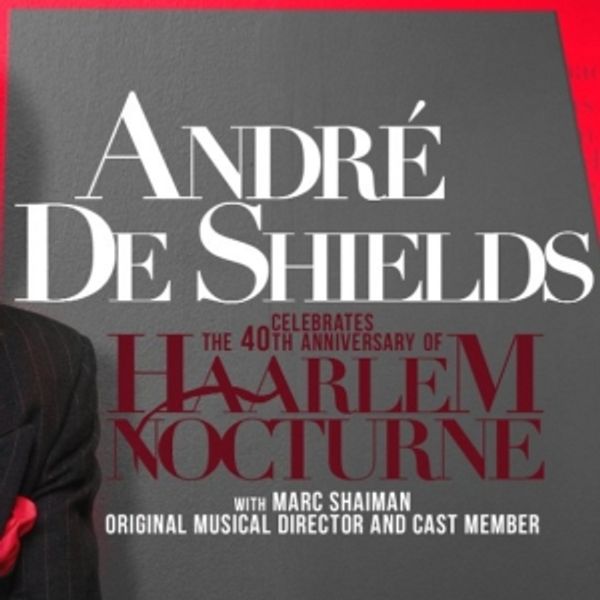 Spotlight: ANDRE DE SHIELDS at 54 Below Photo