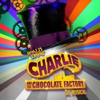 BWW Feature: GROOTSE MUSICAL CHARLIE AND THE CHOCOLATE FACTORY VOOR HET EERST IN…