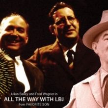 History Theatre Radio Hour Presents ALL THE WAY WITH LBJ