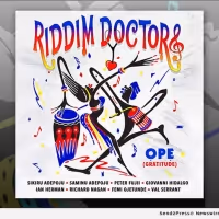 New Music: Sikiru Adepoju's ỌPẸ Album (Gratitude) - Features The Riddim Doctors