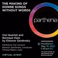 Parthenia Viol Consort Presents THE MAKING OF DONNE SONGS Webinar