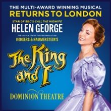 Now On Sale: THE KING AND I at the Dominion Theatre, Starring Helen George