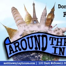 Matthews Playhouse Of The Performing Arts to Present AROUND THE WORLD IN 80 DAYS in F