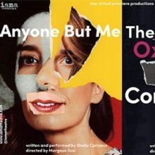IAMA Theatre Company Presents ANYONE BUT ME and THE OXY COMPLEX