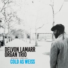 Delvon Lamarr Organ Trio Announce New Album 'Cold As Weiss'