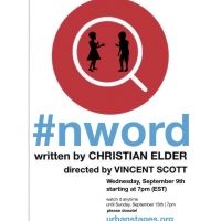 Urban Stages Presents #NWORD by Christian Elder