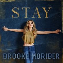 Brooke Moriber Releases New Single “Stay”