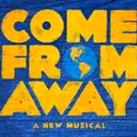 COME FROM AWAY Returns To Chicago In 2020