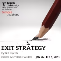 Temple Theater to Present Ike Holter's EXIT STRATEGY This Winter