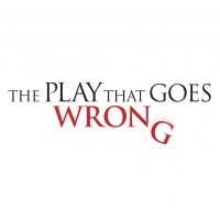 THE PLAY THAT GOES WRONG Prepares to Wreak Havoc at the Washington Pavilion