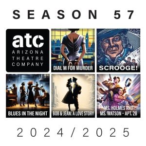 DIAL M FOR MURDER & More Set for Arizona Theatre Company 2024/2025 Season