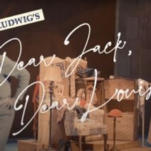 VIDEO: Watch the All New Trailer For DEAR JACK, DEAR LOUISE at George Street Playhous