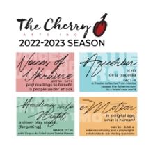 The Cherry Arts Announces 2022-23 Season Featuring Three Shows