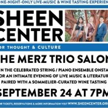 Merz Trio Leads a Classical Music Salon with Wine Pairing at The Sheen Center