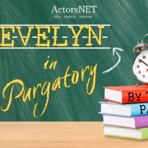 ActorsNET to Present Topher Payne’s EVELYN IN PURGATORY This October
