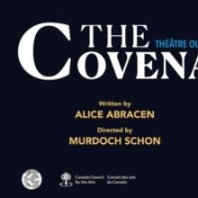 Theatre Ouest End Presents THE COVENANT This Month