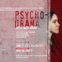 PSYCHODRAMA Extends World Premiere To July 3