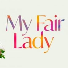 Exclusive Prices: Book Now For MY FAIR LADY