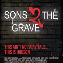 SONS 2 THE GRAVE Film Examines Gun Violence and Fear