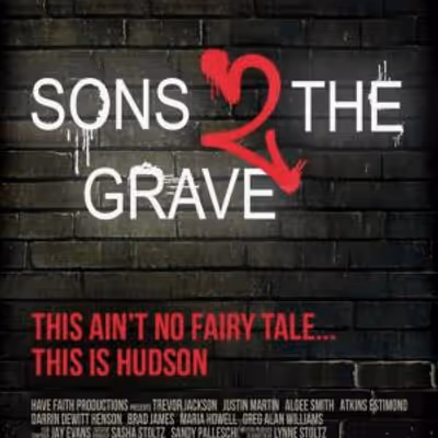 SONS 2 THE GRAVE Film Examines Gun Violence and Fear