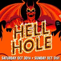 Princess Presents: HELL HOLE at Oasis This Month