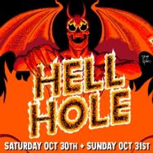 Princess Presents: HELL HOLE at Oasis This Month