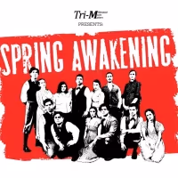 BWW Feature: SPRING AWAKENING at Tri-M Productions