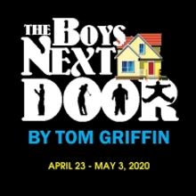 THE BOYS NEXT DOOR Opens Next Month At The Lake Worth Playhouse