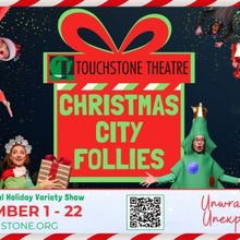 Touchstone Theatre to Present 24th Annual CHRISTMAS CITY FOLLIES: A Festive Theatrica