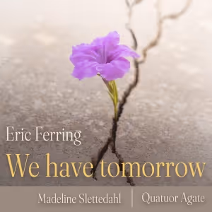 Tenor Eric Ferring to Release New Single 'N'est-ce Pas?' From WE HAVE TOMORROW Album