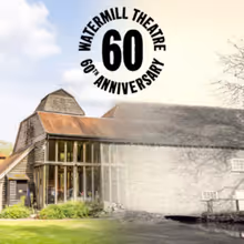 THE WATERMILL Reveals Programme For Its 60th Anniversary Year