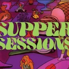 SUPPER SESSIONS Is Cooking Up A New Way To Fund The Arts
