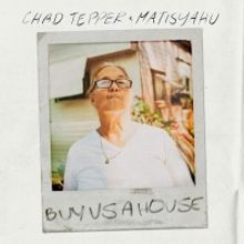 Chad Tepper & Matisyahu Share Sentimental New Song 'Buy Us A House'