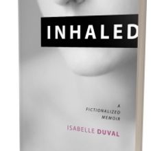 Author Overcomes Domestic Abuse in INHALED By Isabelle Duval
