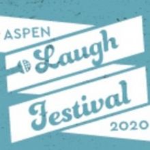 Single Tickets for ASPEN LAUGH FESTIVAL Go on Sale Today