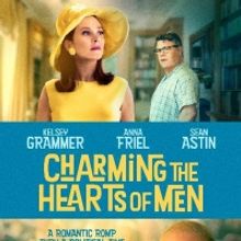 Kelsey Grammer, Anna Friel, Sean Astin Star in CHARMING THE HEARTS OF MEN