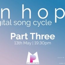 Final Part Of ON HOPE: Digital Song Cycle Streams Tonight