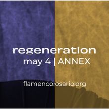 REGENERATION 2025: THE STARS OF TOMORROW Comes to the ANNEX In May
