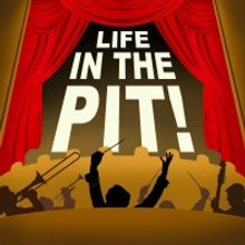 New Podcast LIFE IN THE PIT Puts Musicians in the Spotlight