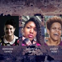 Adrienne Dawes, Candrice Jones and Stacey Rose Join SURVIVING AMERICAN THEATRE…