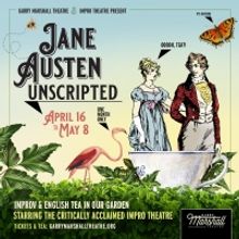 JANE AUSTEN UNSCRIPTED Will Be Presented by Impro Theatre at the Garry Marshall Theat