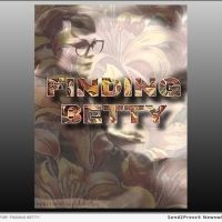Film Creator Exposes Wrongful Conviction: FINDING BETTY Documentary Calls For…